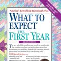 Cover Art for 9780761181507, What to Expect the First Year by Heidi Murkoff