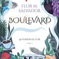 Cover Art for 9788419169181, Boulevard (Libro 1): Edición revisada por la autora by Flor M. Salvador