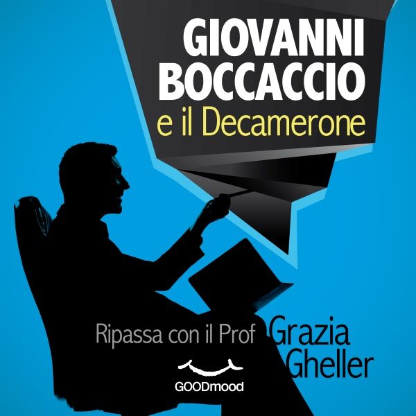 Cover Art for B00TNZDAMI, Giovanni Boccaccio e il Decamerone. Ripassa con il Prof by Unknown