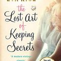 Cover Art for 8601404933165, The Lost Art of Keeping Secrets by Eva Rice