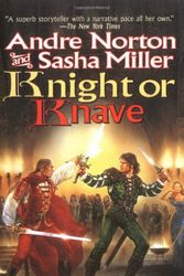 Cover Art for 9780812577587, Knight or Knave by Andre Norton