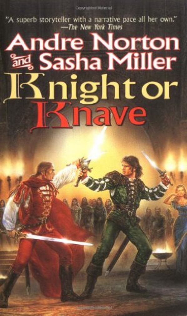 Cover Art for 9780812577587, Knight or Knave by Andre Norton