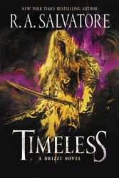Cover Art for 9780062688590, Timeless by R. A. Salvatore