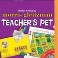 Cover Art for 9781743142394, Teacher's Pet by Morris Gleitzman