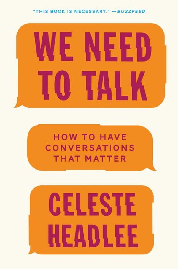 Cover Art for 9780062669025, We Need to Talk by Celeste Headlee
