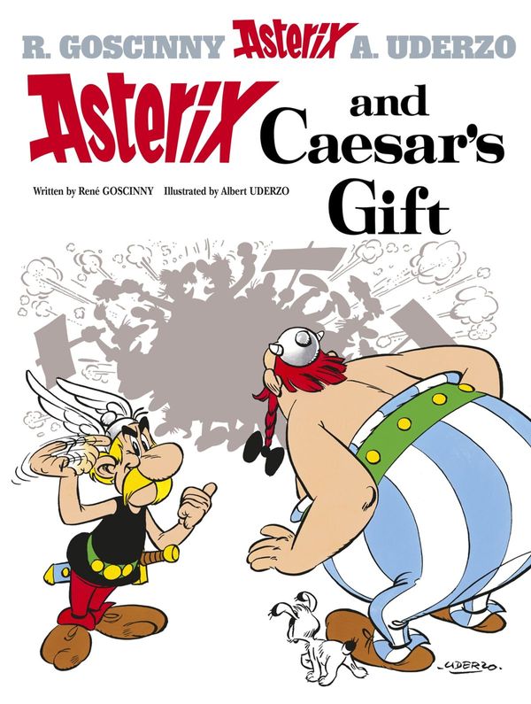 Cover Art for 9781444013283, Asterix: Asterix and Caesar's Gift: Album 21 by Rene Goscinny