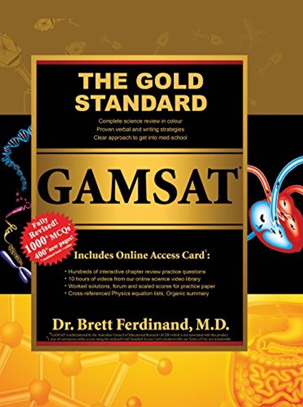 Cover Art for 9781927338285, New 2015/16 GAMSAT Book Edition by Gold Standard: Science Review Prep Material by Brett Ferdinand