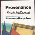 Cover Art for 9780708981580, Provenance (Charnwood library series) by Frank McDonald