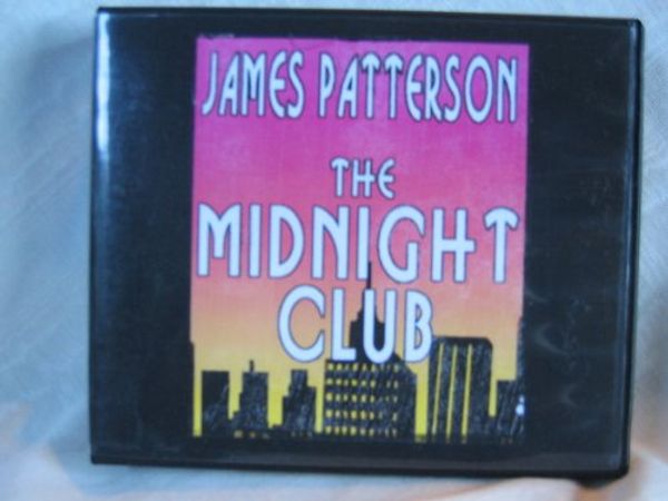 Cover Art for 9780736674973, The Midnight Club by James Patterson Unabridged CD Audiobook by James Patterson