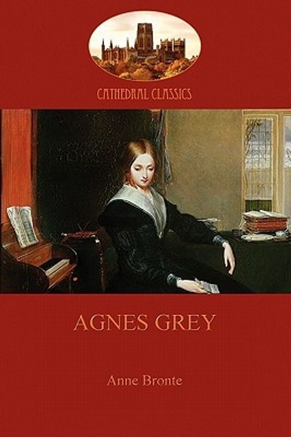 Cover Art for 9781907523618, Agnes Grey by Anne Bronte