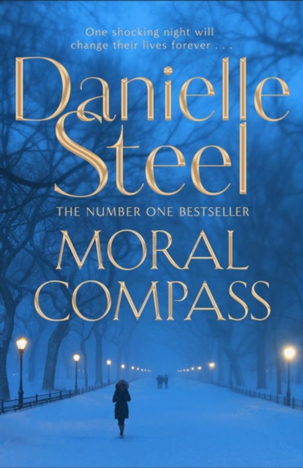 Cover Art for 9781509878123, Moral Compass by Danielle Steel