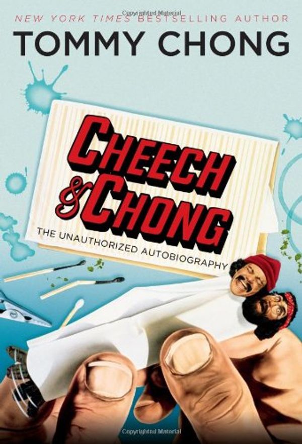 Cover Art for 9781416953456, "Cheech and Chong" by Tommy Chong