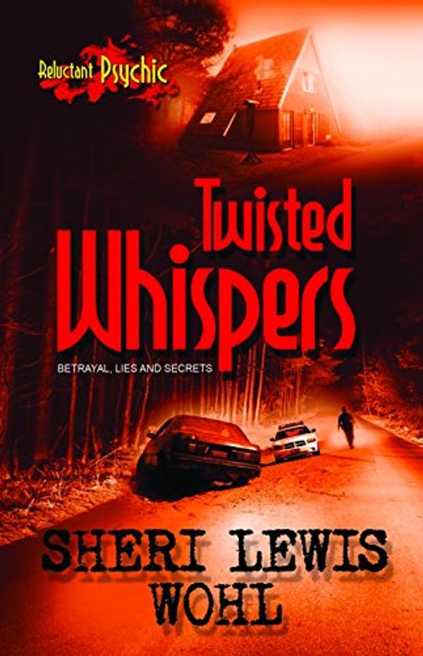 Cover Art for 9781626394391, Twisted Whispers by Sheri Lewis Wohl