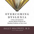 Cover Art for 9780786187218, Overcoming Dyslexia by Sally Md Shaywitz