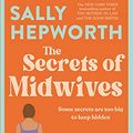 Cover Art for B00N4NXMD2, The Secrets of Midwives by Sally Hepworth