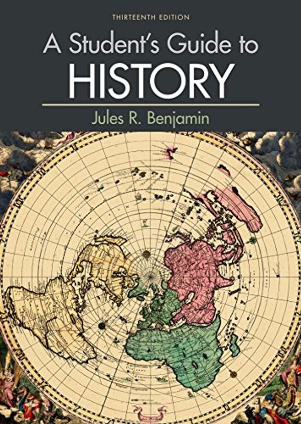 Cover Art for 9781319027513, A Student's Guide to History by Jules R. Benjamin