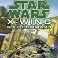 Cover Art for 9780553579000, X-Wing 007: Solo Command by Aaron Allston