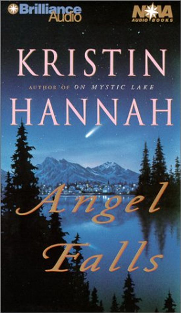 Cover Art for 9781567408805, Angel Falls by Kristin Hannah