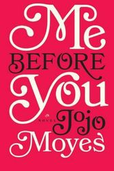 Cover Art for 9781410455307, Me Before You by Jojo Moyes