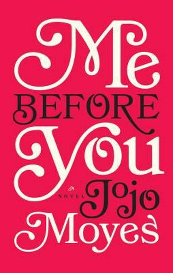 Cover Art for 9781410455307, Me Before You by Jojo Moyes