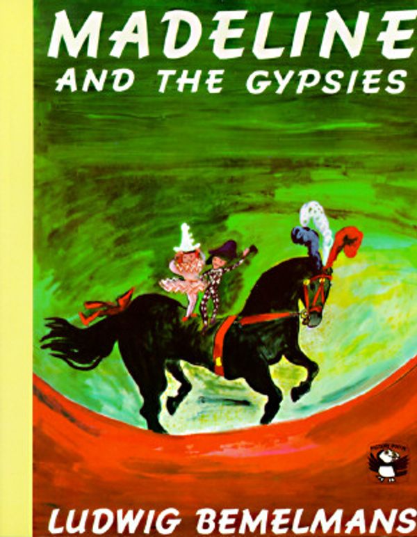 Cover Art for 9780140502619, Madeline and the Gypsies by Ludwig Bemelmans