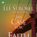 Cover Art for 9780310241164, The Case for Faith by Lee Strobel