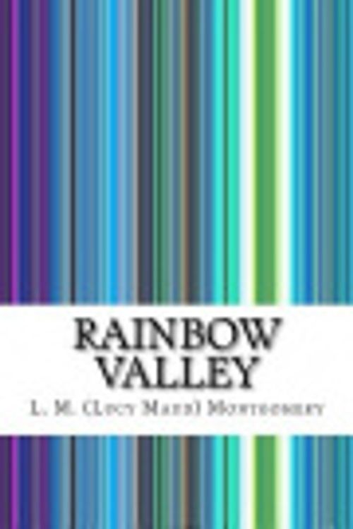 Cover Art for 9781983587009, Rainbow Valley by L. M.