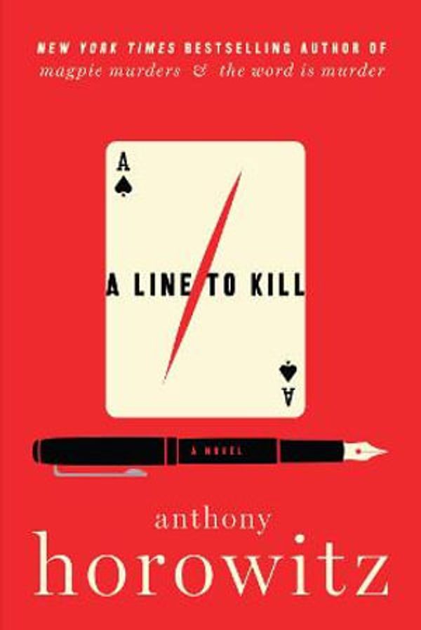 Cover Art for 9781443459655, A Line to Kill by Anthony Horowitz