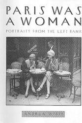 Cover Art for 9780044409298, Paris Was a Woman: Portraits from the Left Bank by Andrea Weiss