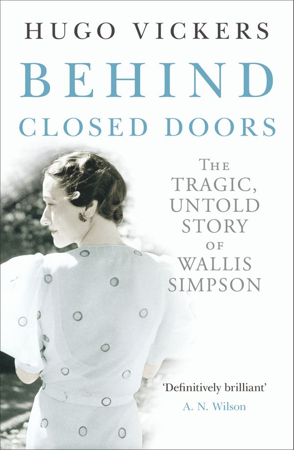 Cover Art for 9780099547228, Behind Closed Doors by Hugo Vickers