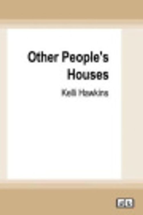 Cover Art for 9780369344656, Other People's Houses by Kelli Hawkins