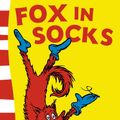 Cover Art for 9780007158478, Fox in Socks by Dr. Seuss