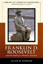 Cover Art for 9780321091147, Franklin D. Roosevelt and the making of modern America by Allan M. Winkler