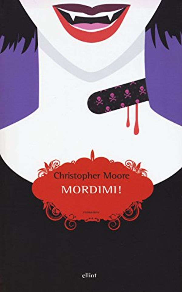 Cover Art for 9788861929746, Mordimi! Una storia d'amore by Christopher Moore