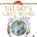 Cover Art for 9781448100958, Bilbo's Last Song by J R R Tolkien