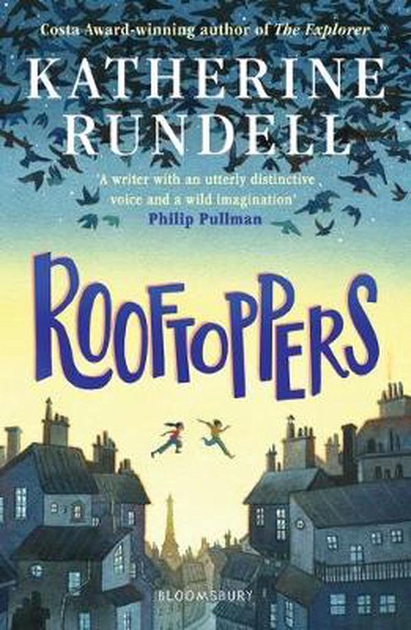 Cover Art for 9781526624802, Rooftoppers by Katherine Rundell