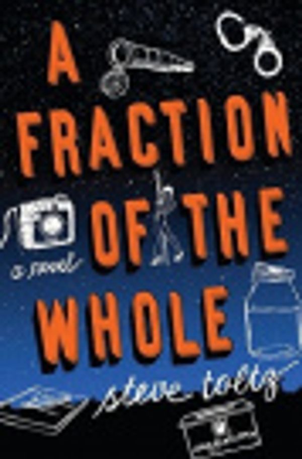 Cover Art for 9785551768517, A Fraction of the Whole by Steve Toltz