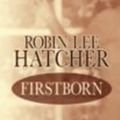 Cover Art for 9781585473939, Firstborn by Robin Lee Hatcher