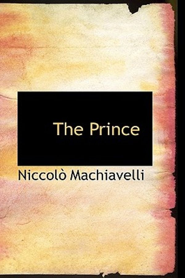 Cover Art for 9781110580118, The Prince by Niccolo Machiavelli