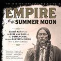 Cover Art for 9781400116553, Empire of the Summer Moon by S. C. Gwynne