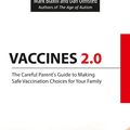 Cover Art for 9781632201713, Vaccines 2.0 by Mark Blaxill