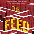 Cover Art for 9780062651853, The Feed by Nick Clark Windo