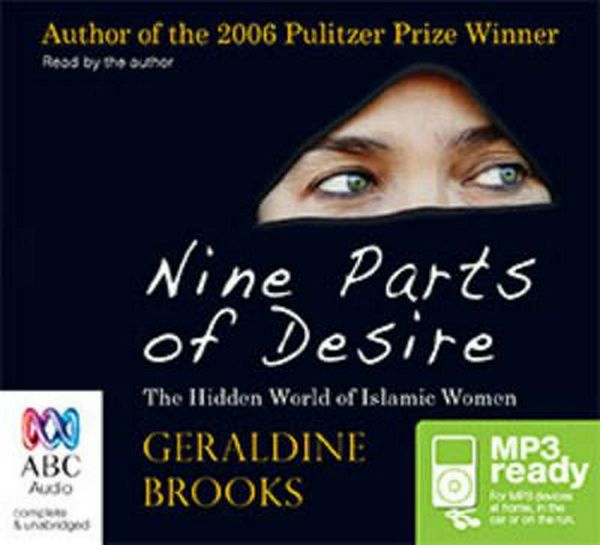 Cover Art for 9781743119686, Nine Parts of Desire by Geraldine Brooks
