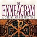 Cover Art for 8601200390346, The Enneagram: A Christian Perspective by Richard Rohr, Andreas Ebert