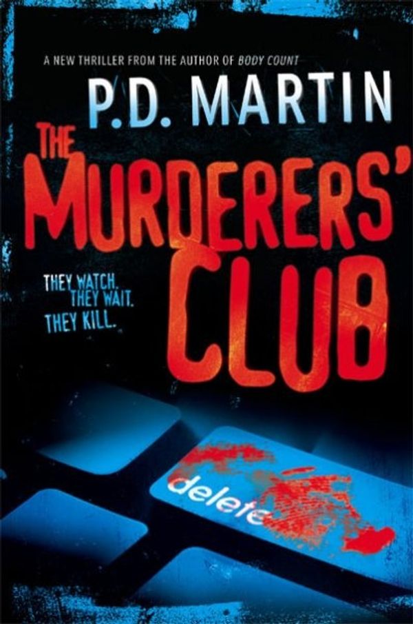 Cover Art for 9780778324416, The Murderers' Club by P. D. Martin
