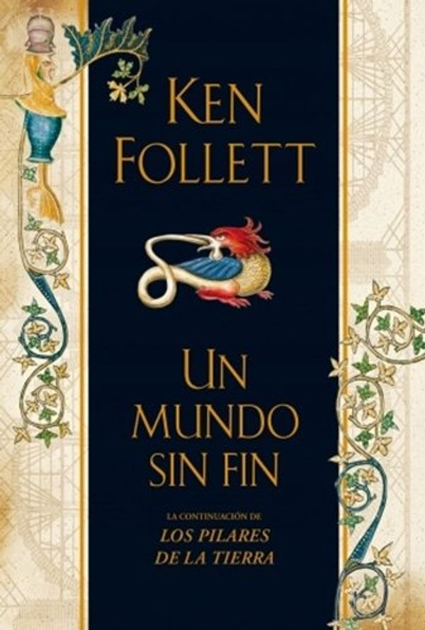 Cover Art for 9789506441296, Un Mundo Sin Fin (Spanish Edition) by Ken Follet