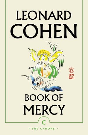 Cover Art for 9781786896865, Book of Mercy by Leonard Cohen