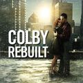 Cover Art for 9780373692903, Colby Rebuilt by Debra Webb