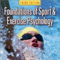 Cover Art for 9780736044196, Foundations of Sport and Exercise Psychology by Robert S. Weinberg, Daniel Gould