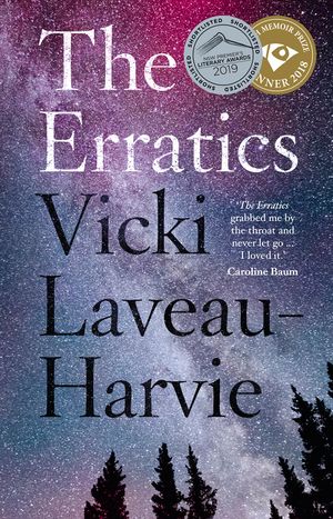 Cover Art for 9781460758250, The Erratics by Vicki Laveau-Harvie